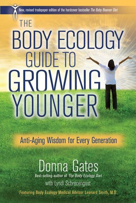 Produktbild: The Body Ecology Guide To Growing Younger