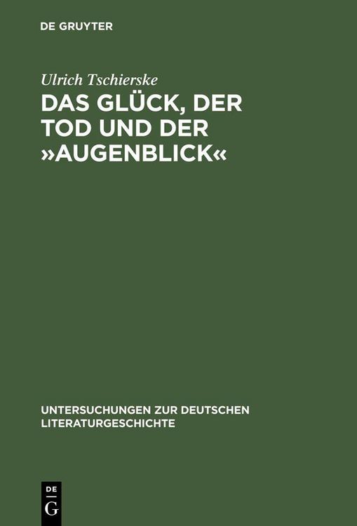 Produktbild: Das Gl&uuml;ck, der Tod und der 'Augenblick'