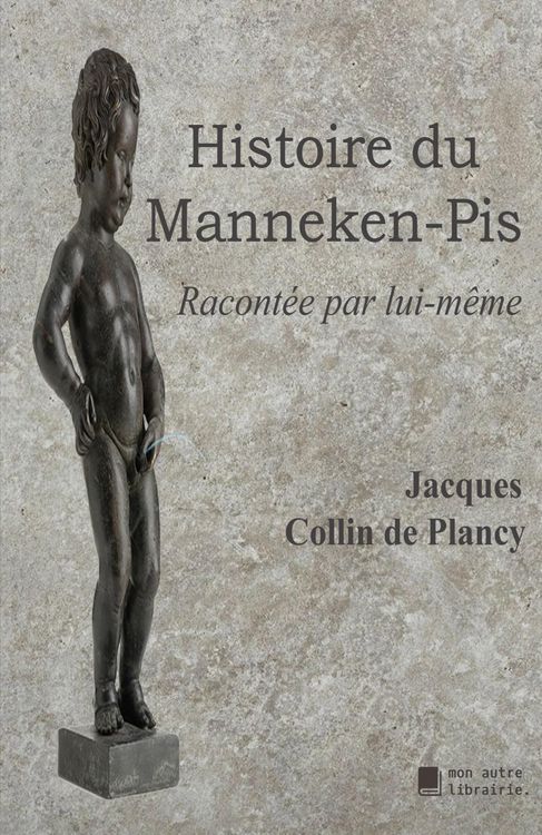 Produktbild: Histoire du Manneken-Pis