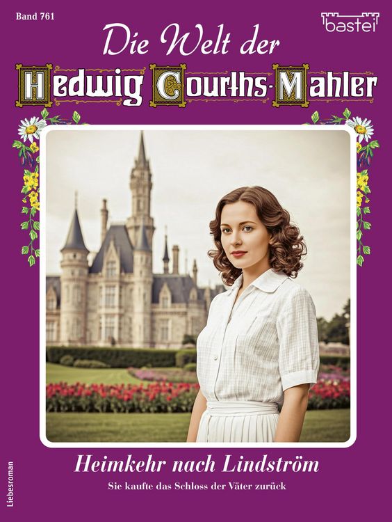 Produktbild: Die Welt der Hedwig Courths-Mahler 761