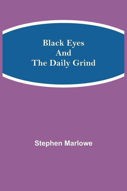 Produktbild: Black Eyes and the Daily Grind