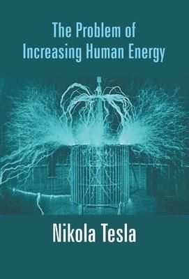 Produktbild: The Problem Of Increasing Human Energy