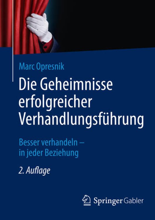 Produktbild: Die Geheimnisse erfolgreicher Verhandlungsf&uuml;hrung