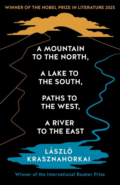 Produktbild: A Mountain to the North, A Lake to The South, Paths to the West, A River to the East