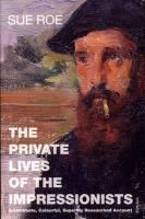 Produktbild: The Private Lives Of The Impressionists
