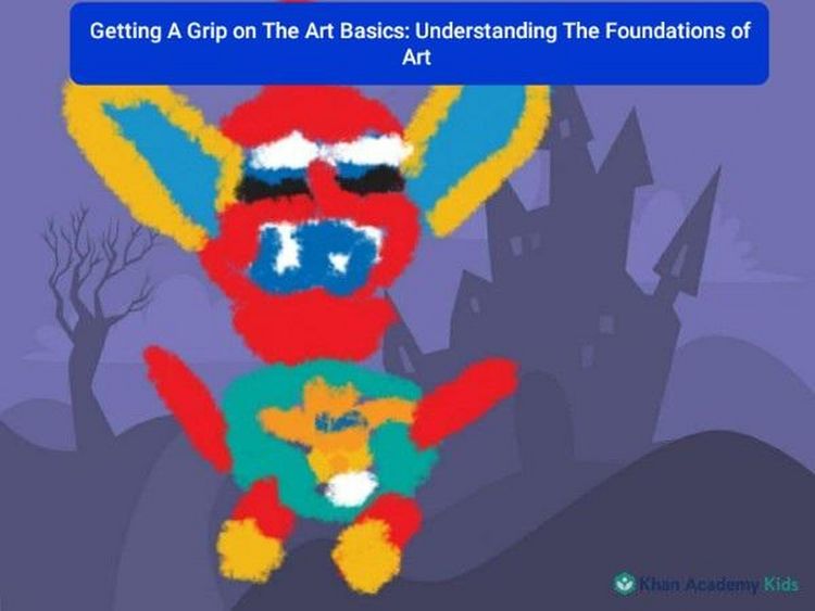 Produktbild: Getting A Grip on The Art Basics: Understanding The Foundations of Art