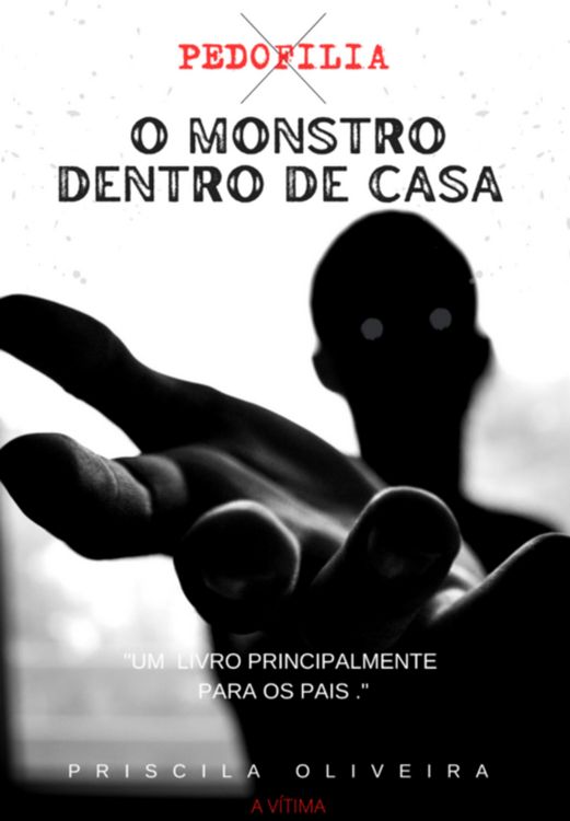 Produktbild: Pedofilia - O Monstro Dentro De Casa