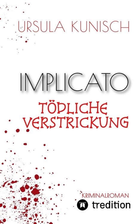 Produktbild: Implicato, M&ouml;ckm&uuml;hl, Kriminalroman, Casual Crime, Regionalkrimi, True-Crime-Format, Kunisch