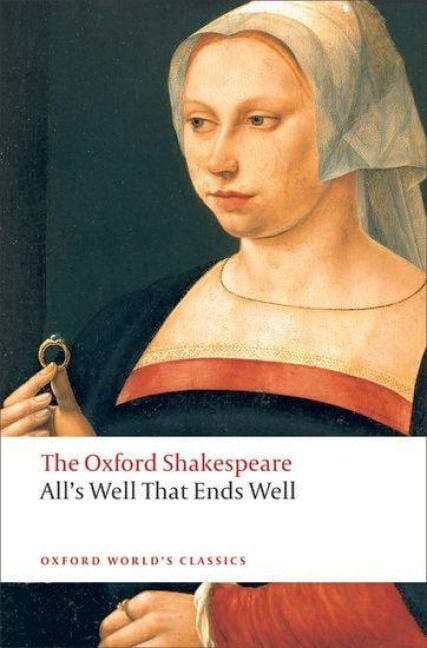 Produktbild: All's Well that Ends Well: The Oxford Shakespeare