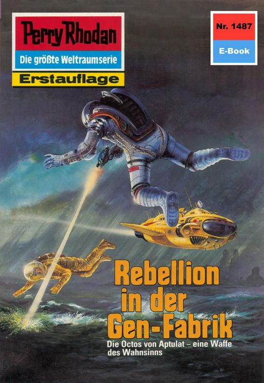 Produktbild: Perry Rhodan 1487: Rebellion in der Gen-Fabrik