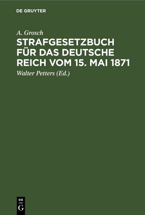 Produktbild: Strafgesetzbuch f&uuml;r das Deutsche Reich vom 15. Mai 1871