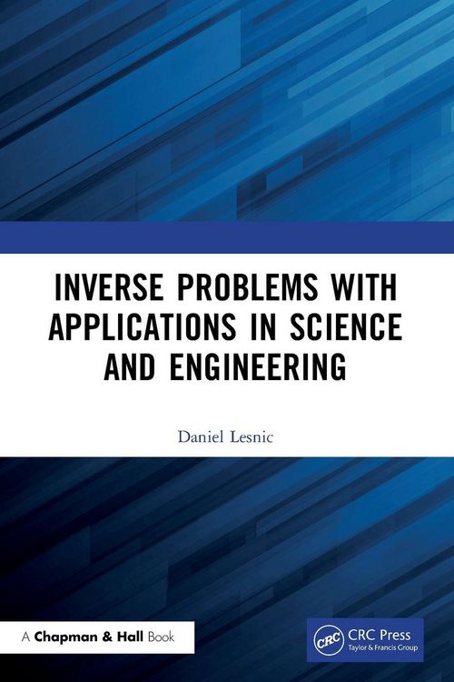 Produktbild: Inverse Problems with Applications in Science and Engineering