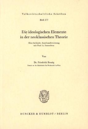 Produktbild: Die ideologischen Elemente in der neoklassischen Theorie.