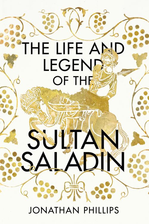 Produktbild: The Life and Legend of the Sultan Saladin