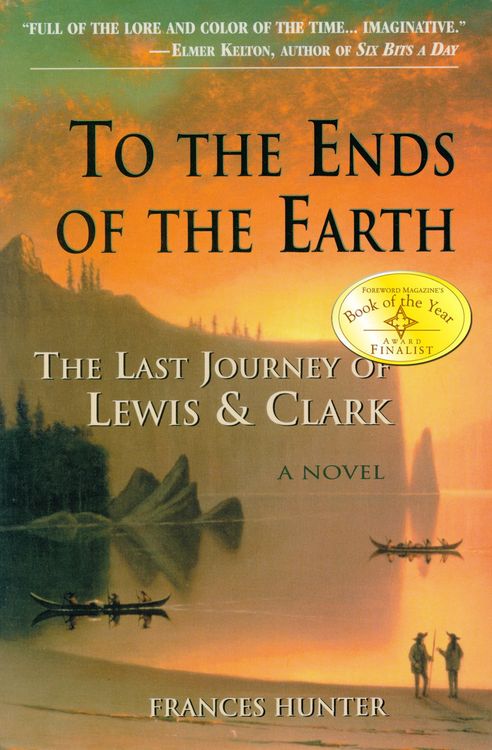 Produktbild: To the Ends of the Earth: The Last Journey of Lewis & Clark