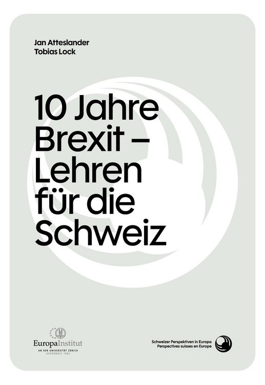 Produktbild: 10 Jahre Brexit: Erwartungen und Realit&auml;t - Lehren f&uuml;r die Schweiz?