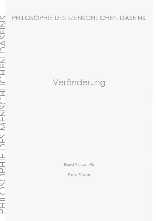 Produktbild: Philosophie des menschlichen Daseins in 7 B&auml;nden / Ver&auml;nderung