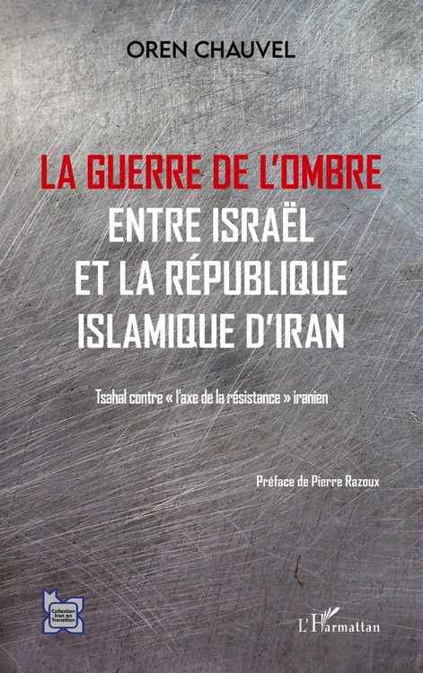Produktbild: Guerre de l'ombre entre Isra&euml;l et la R&eacute;publique islamique de l'Iran