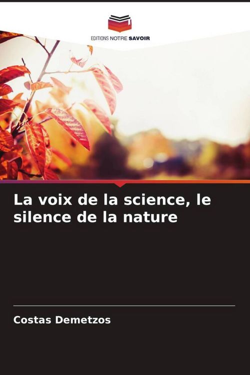 Produktbild: La voix de la science, le silence de la nature