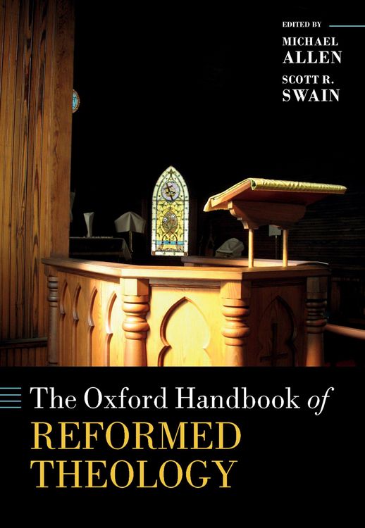 Produktbild: The Oxford Handbook of Reformed Theology
