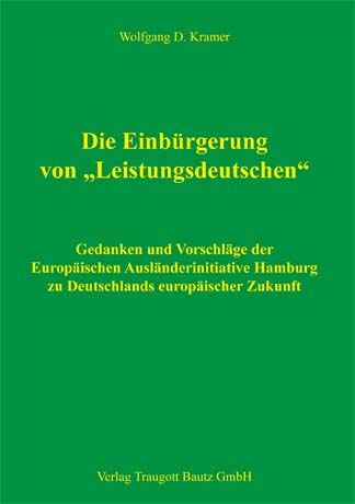 Produktbild: Die Einb&uuml;rgerung von "Leistungsdeutschen"