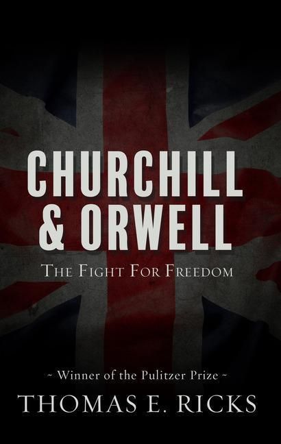 Produktbild: Ricks, T: Churchill and Orwell