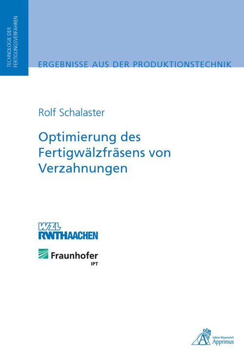 Produktbild: Optimierung des Fertigw&auml;lzfr&auml;sens von Verzahnungen