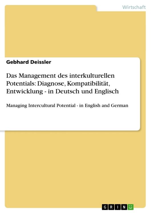 Produktbild: Das Management des interkulturellen Potentials: Diagnose, Kompatibilit&auml;t, Entwicklung - in Deutsch und Englisch