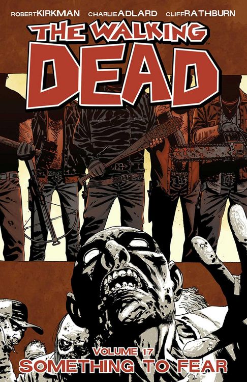 Produktbild: Walking Dead Volume 17: Something to Fear