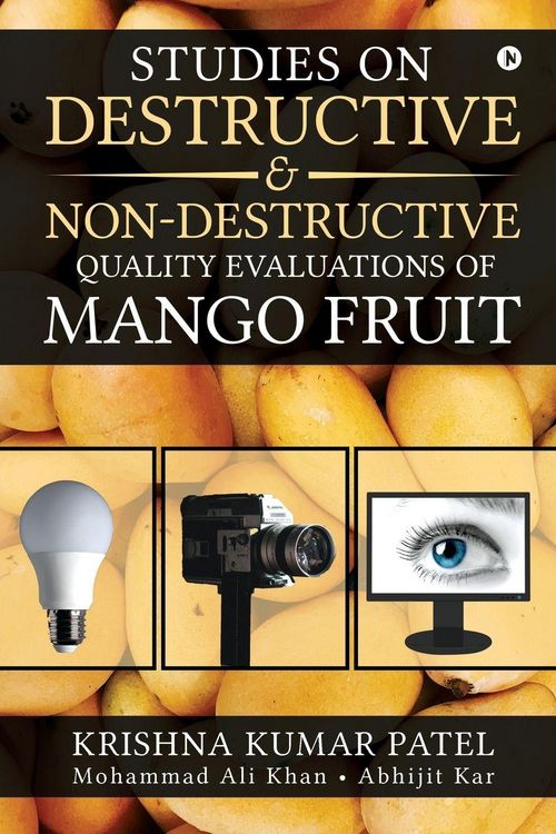 Produktbild: Studies on Destructive and Non-Destructive Quality Evaluations of Mango Fruit