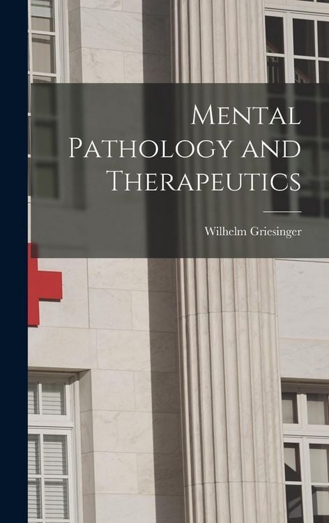 Produktbild: Mental Pathology and Therapeutics