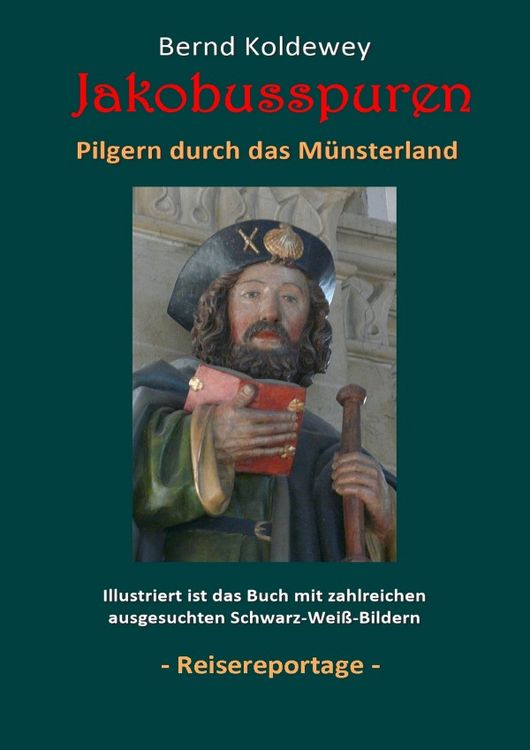 Produktbild: Jakobusspuren - Pilgern durch das M&uuml;nsterland