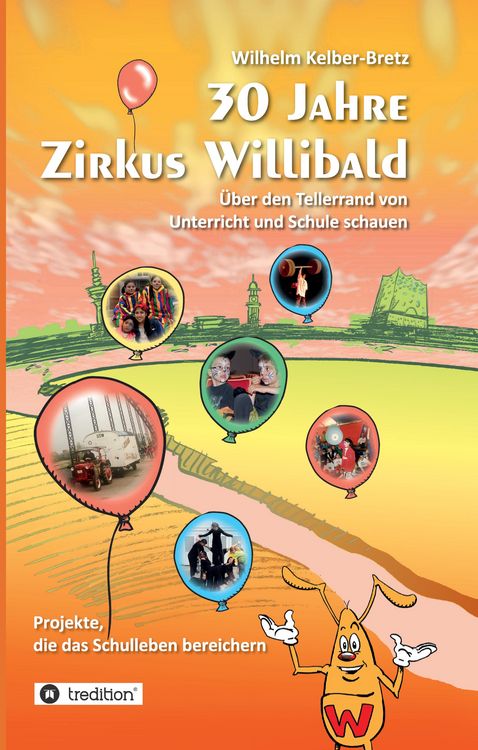 Produktbild: 30 Jahre Zirkus Willibald