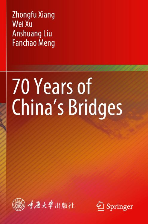 Produktbild: 70 Years of China&rsquo;s Bridges