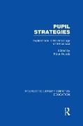 Produktbild: Pupil Strategies (Rle Edu L): Explorations in the Sociology of the School