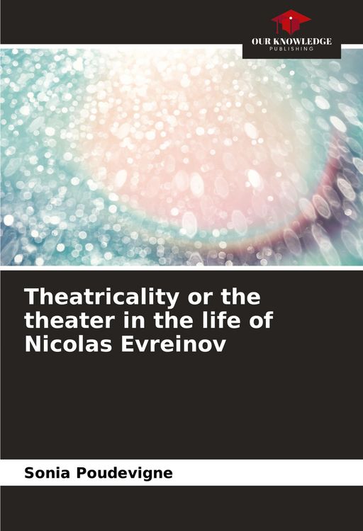 Produktbild: Theatricality or the theater in the life of Nicolas Evreinov