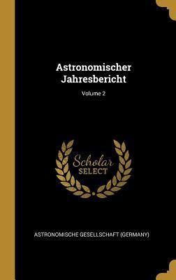 Produktbild: Astronomischer Jahresbericht; Volume 2
