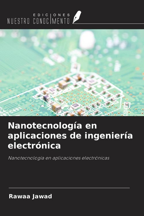 Produktbild: Nanotecnolog&iacute;a en aplicaciones de ingenier&iacute;a electr&oacute;nica