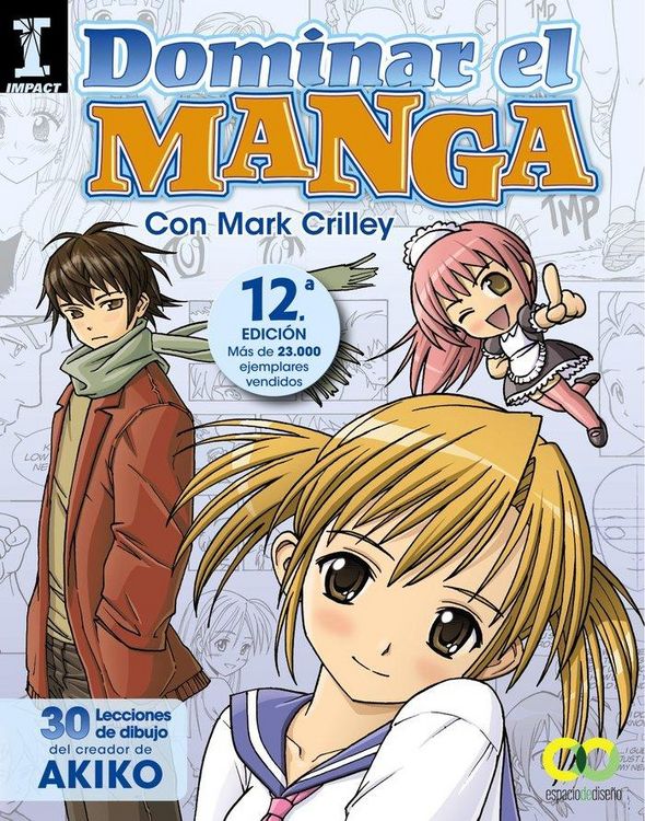 Produktbild: Dominar el manga : 30 lecciones de dibujo del creador de AKIKO