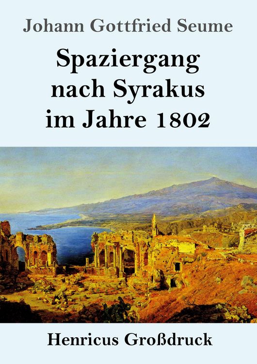 Produktbild: Spaziergang nach Syrakus im Jahre 1802 (Gro&szlig;druck)