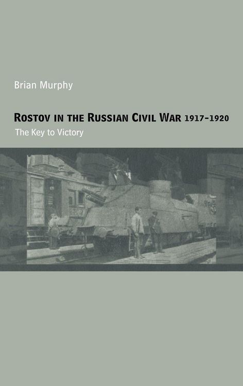Produktbild: Rostov in the Russian Civil War, 1917-1920