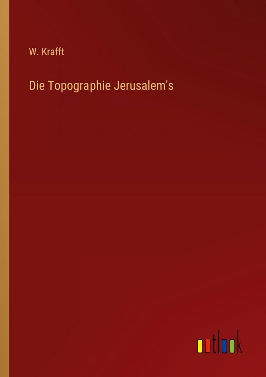 Produktbild: Die Topographie Jerusalem's