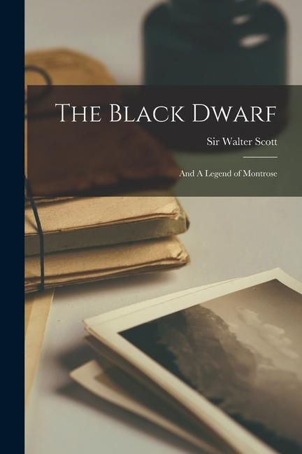 Produktbild: The Black Dwarf; and A Legend of Montrose