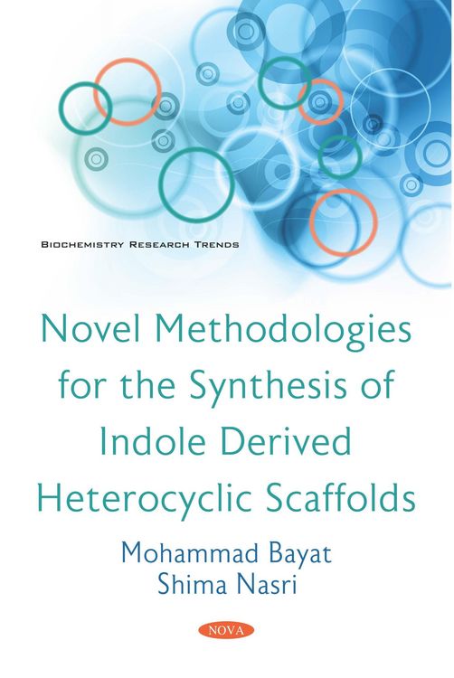 Produktbild: Novel Methodologies for the Synthesis of Indole Derived Heterocyclic Scaffolds
