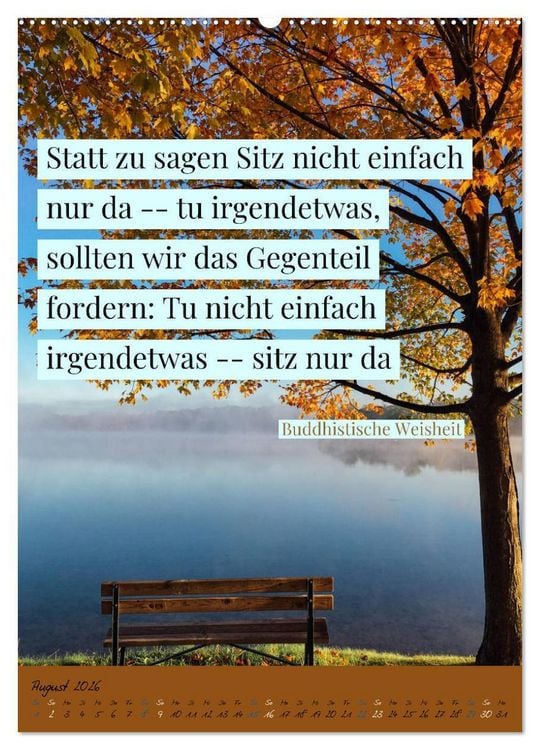 Produktbild: Aktiviere deine Gelassenheit Weisheiten und Zitate (hochwertiger Premium Wandkalender 2026 DIN A2 hoch), Kunstdruck in Hochglanz
