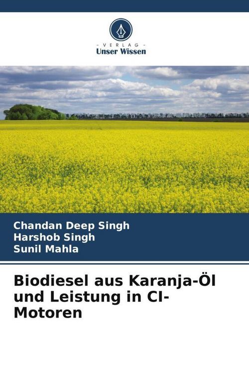 Produktbild: Biodiesel aus Karanja-&Ouml;l und Leistung in CI-Motoren