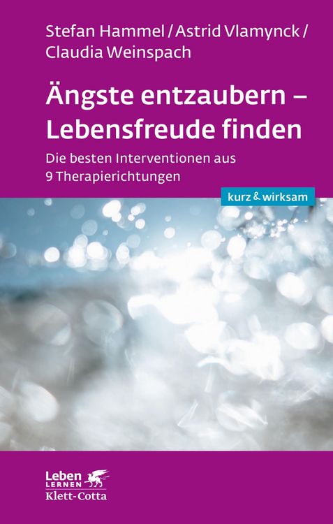 Produktbild: &Auml;ngste entzaubern - Lebensfreude finden (Leben lernen: kurz & wirksam)