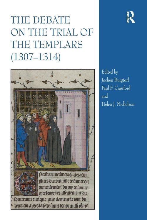 Produktbild: The Debate on the Trial of the Templars (1307-1314)