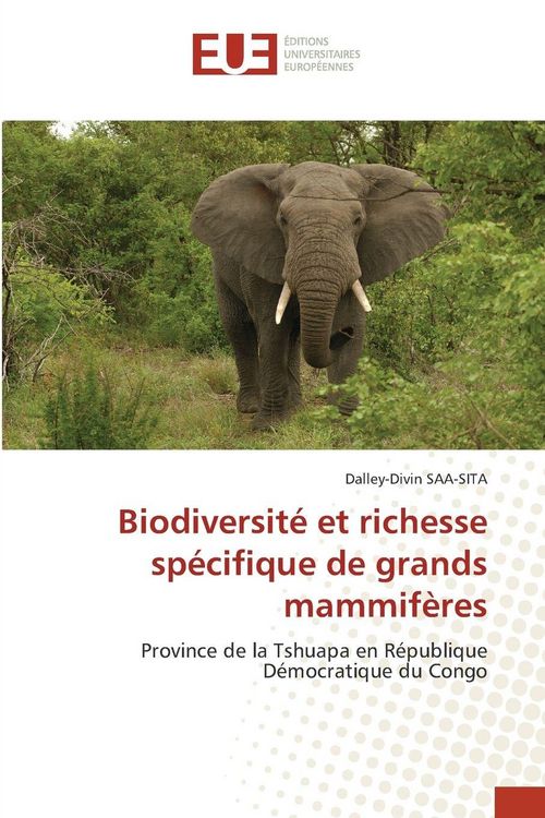 Produktbild: Biodiversit&eacute; et richesse sp&eacute;cifique de grands mammif&egrave;res