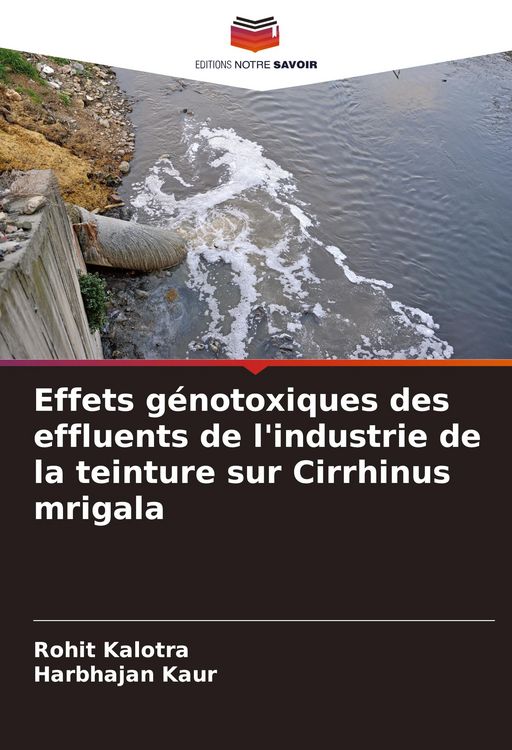 Produktbild: Effets g&eacute;notoxiques des effluents de l'industrie de la teinture sur Cirrhinus mrigala